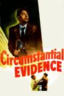 Circumstantial Evidence