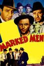 Marked Men