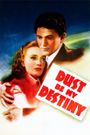 Dust Be My Destiny