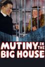 Mutiny in the Big House