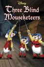 Three Blind Mouseketeers