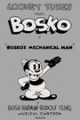 Bosko's Mechanical Man