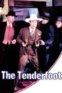 The Tenderfoot