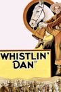 Whistlin' Dan