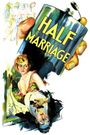 Half Marriage