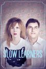 Slow Learners