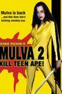 Mulva 2: Kill Teen Ape!