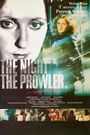 The Night, the Prowler