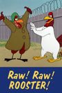 Raw! Raw! Rooster!