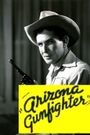 Arizona Gunfighter