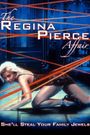 The Regina Pierce Affair