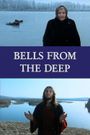 Bells from the Deep: Faith and Superstition in Russia