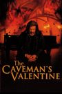 The Caveman's Valentine