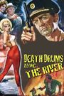 Death Drums Along the River