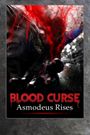 Blood Curse II: Asmodeus Rises