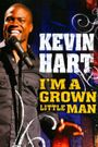 Kevin Hart: I'm a Grown Little Man