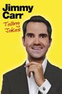 Jimmy Carr: Telling Jokes