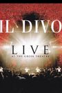 Il Divo: Live at the Greek