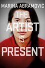 Marina Abramovic: The Artist Is Present