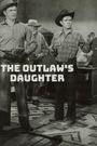 The Outlaw's Daughter