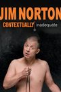 Jim Norton: Contextually Inadequate