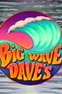 Big Wave Dave's