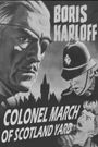 Colonel March of Scotland Yard