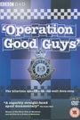 Operation Good Guys