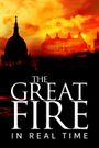 The Great Fire: In Real Time