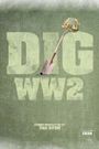 Dig World War II