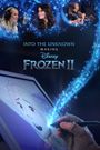 Into the Unknown: Making Frozen 2