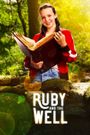 Ruby and the Well