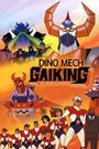 Dino Mech Gaiking