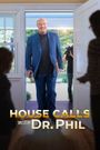 House Calls with Dr. Phil