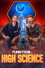 Funny or Die's High Science