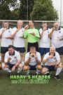 Harry's Heroes: The Full English