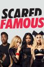 Scared Famous