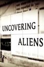 Uncovering Aliens