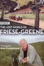 The Lost World of Friese-Greene