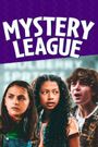 Mystery League