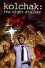 Kolchak: The Night Stalker