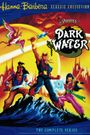 The Pirates of Dark Water