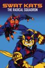 Swat Kats: The Radical Squadron