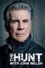 The Hunt with John Walsh