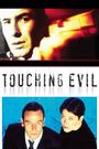 Touching Evil