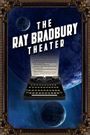 The Ray Bradbury Theater