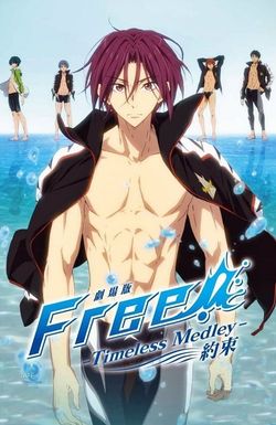 Free! Timeless Medley: The Promise