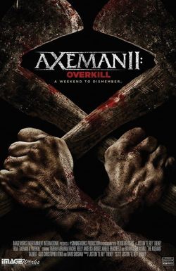 Axeman 2: Overkill