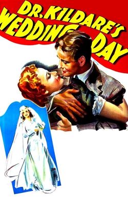 Dr. Kildare's Wedding Day