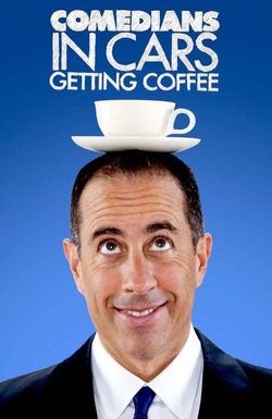 Comedians in Cars Getting Coffee